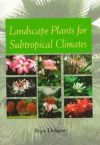 Landscape Plants for Subtropical Climates